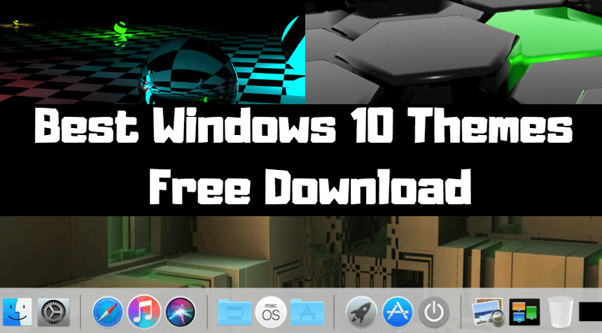 Best Windows 10 Themes Free Download