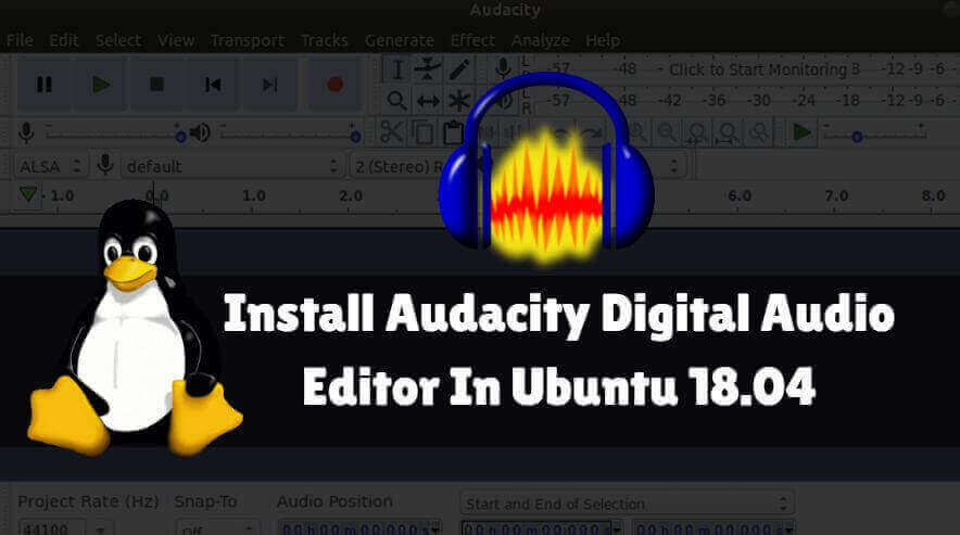 How To Install Audacity Digital Audio Editor In Ubuntu 18.04