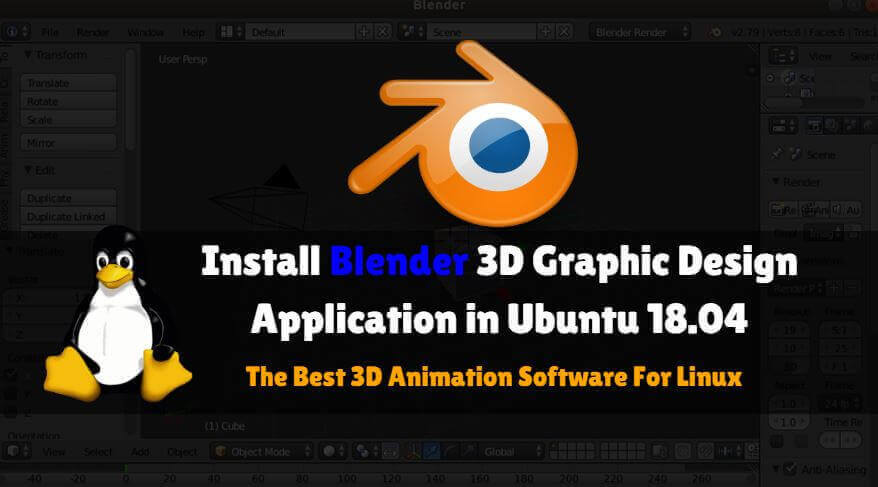 How to install Blender 3D  Animation Software in Ubuntu  18 04