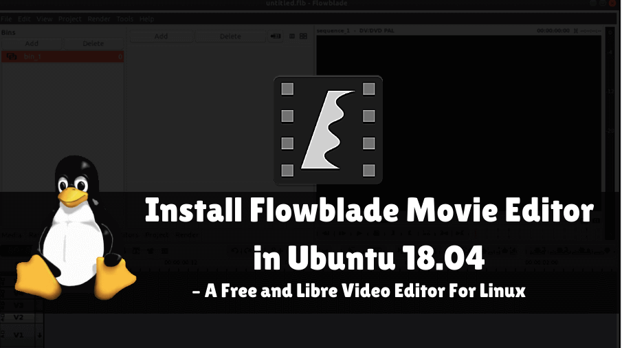 How to Install Flowblade Movie Editor in Ubuntu 18.04 - A Free and Libre Video Editor For Linux