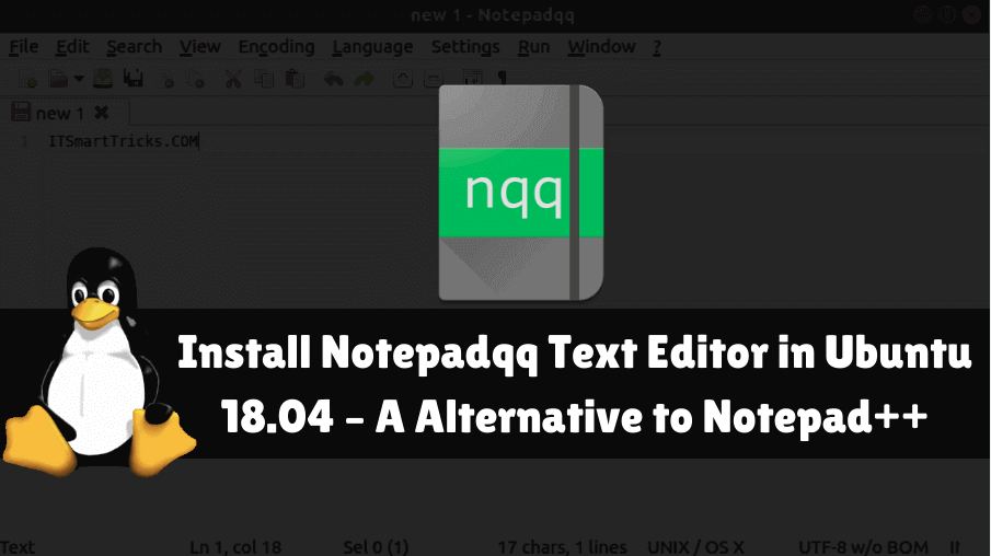 How to install Notepadqq Text Editor in Ubuntu 18.04 - A Alternative to Notepad++