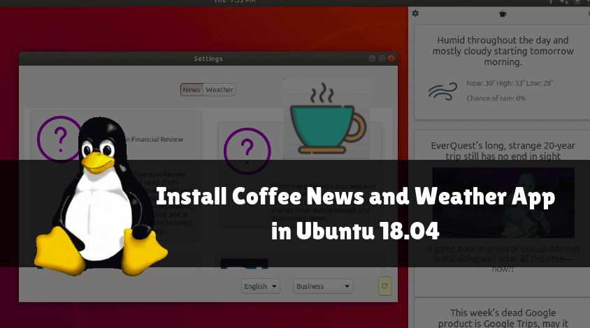 How to install Coffee News and Weather App in Ubuntu 18.04