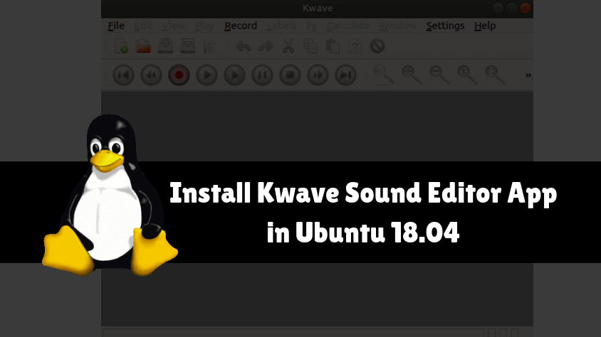 How to install Kwave Sound Editor App in Ubuntu 18.04