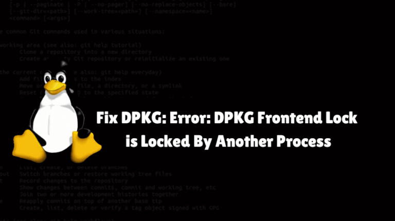 Fix DPKG: Error: DPKG Frontend Lock Is Locked By Another Process