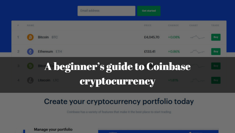 A beginner’s guide to Coinbase cryptocurrency