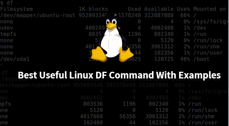 Best Useful Linux DF Command With Examples