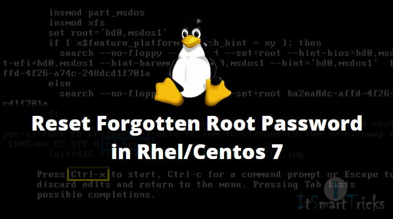 How to Reset Forgotten Root Password in Rhel/Centos 7