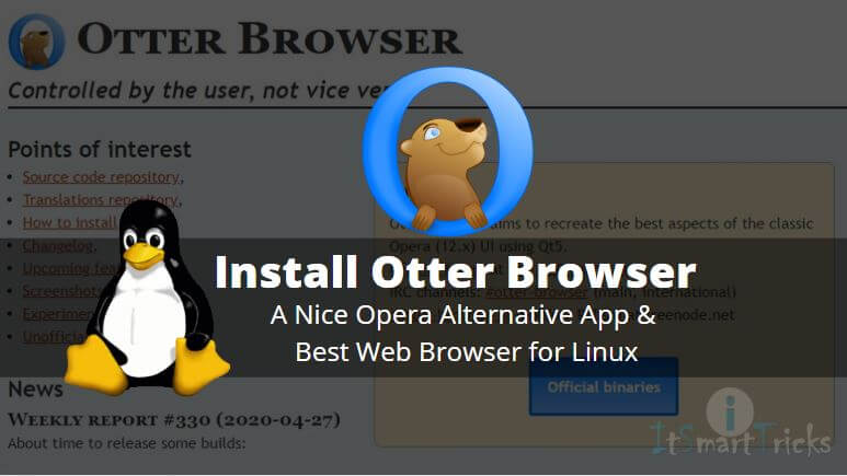 How to Install Otter Browser – A Nice Opera Alternative App and Best Web Browser for Linux