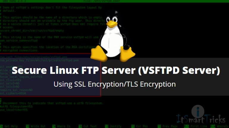 Secure Linux FTP Server (VSFTPD Server) Using SSL Encryption/TLS Encryption