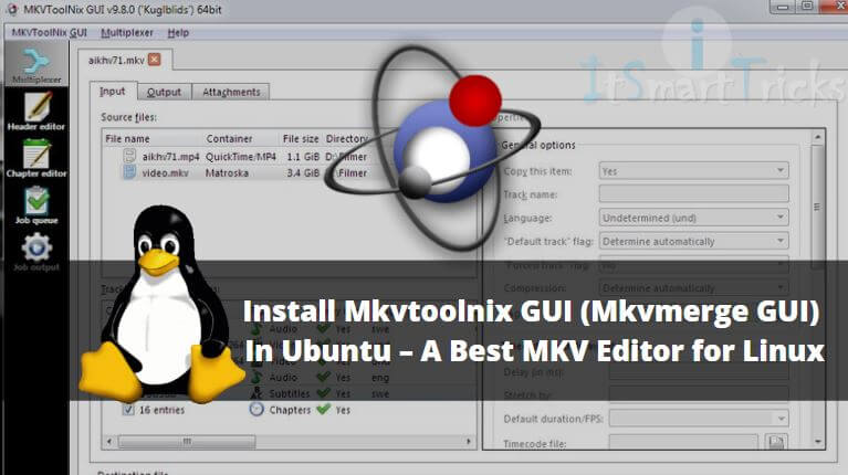 How to Install Mkvtoolnix GUI (Mkvmerge GUI) In Ubuntu – A Best MKV Editor for Linux