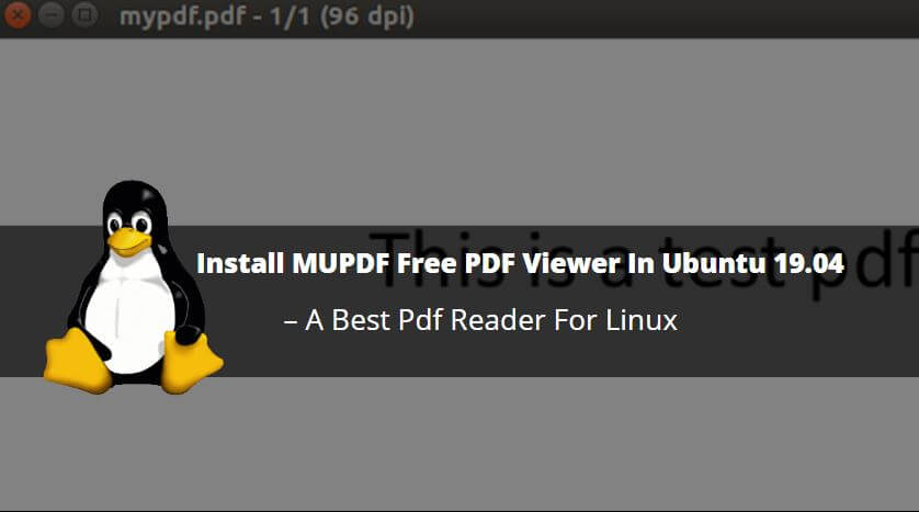 How to Install MUPDF Free PDF Viewer In Ubuntu 19.04 – A Best Pdf Reader For Linux