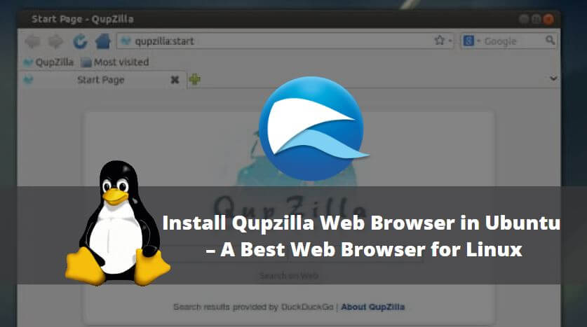 How to Install Qupzilla Web Browser in Ubuntu – A Best Web Browser for Linux
