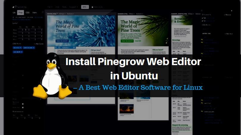 How to Install Pinegrow Web Editor in Ubuntu – A Best Web Editor Software for Linux