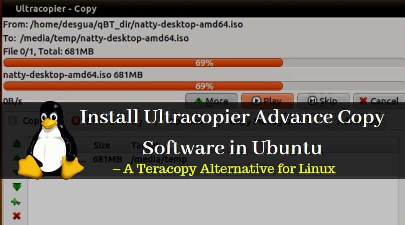 How to Install Ultracopier Advance Copy Software in Ubuntu – A Teracopy Alternative for Linux