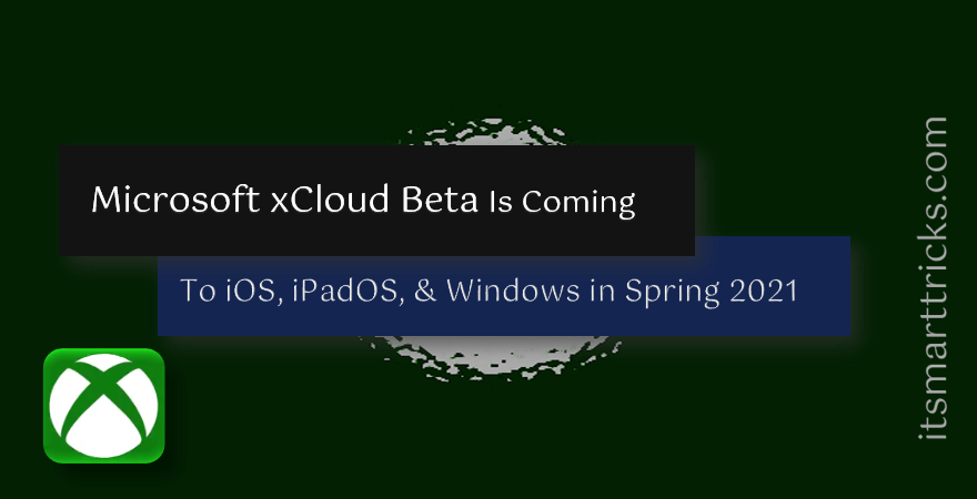 Xbox Game Pass Ultimate with cloud gaming coming to iOS and iPadOS in  spring 2021