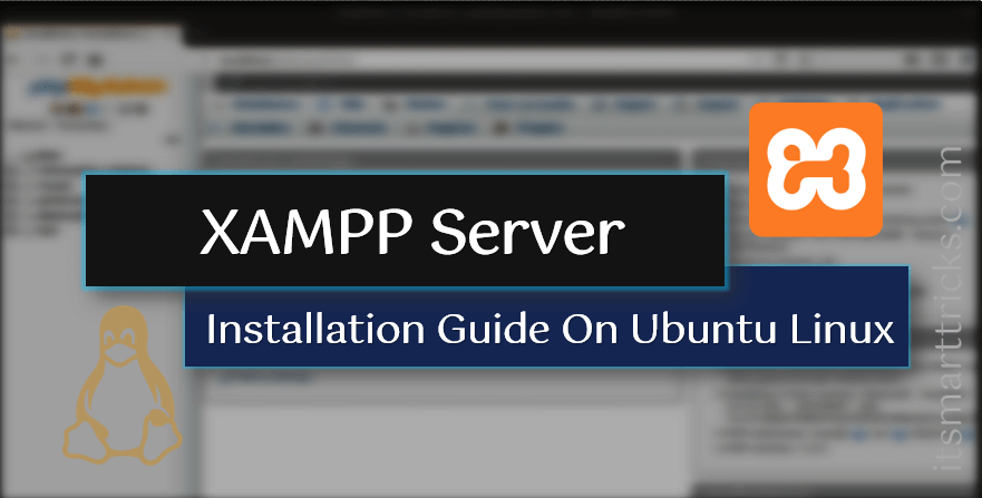 How To Install Xampp Server In Ubuntu Linux