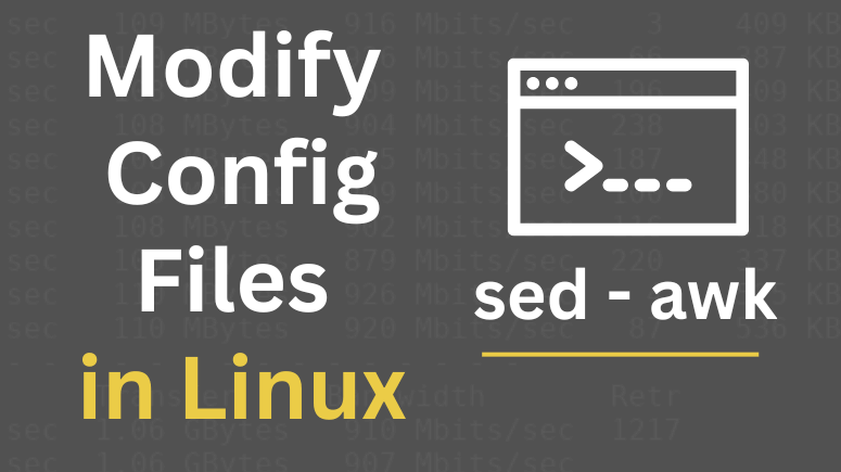 Use sed and awk to Modify Config Files in Linux